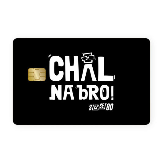 2 Pack Chal Na Bro Funny Credit Debit Card Sticker Vinyl Decal Meme Design