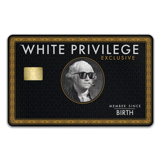 White Privilege Funny Fan Art Custom Vinyl Credit Card Sticker by CC Wraps