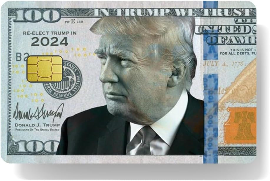 Trump Inspired $100 Bill Credit Card Sticker - Custom Vinyl Credit Card Skin