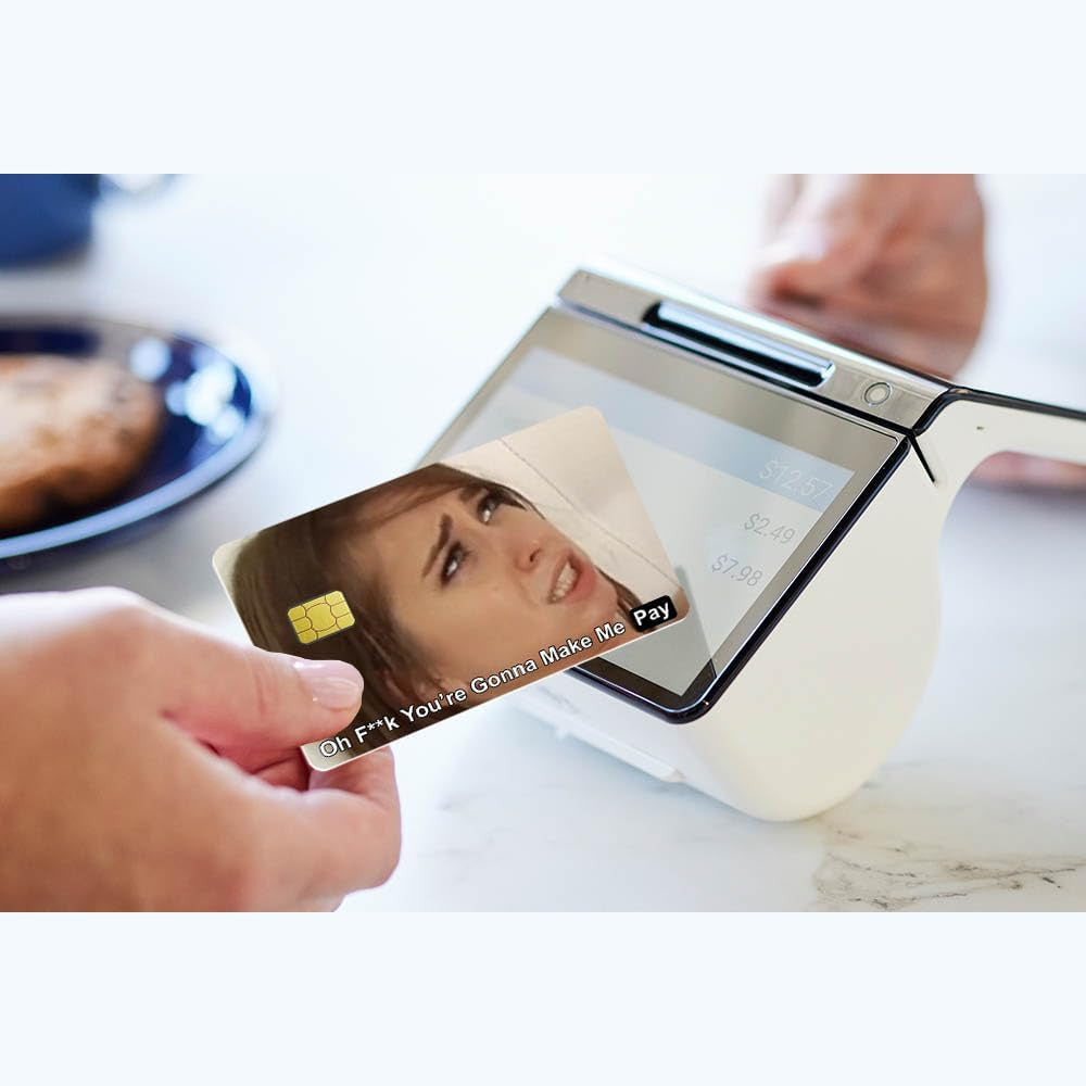 You're Gonna Make Me Pay Custom Vinyl Credit Card Sticker by CC Wraps