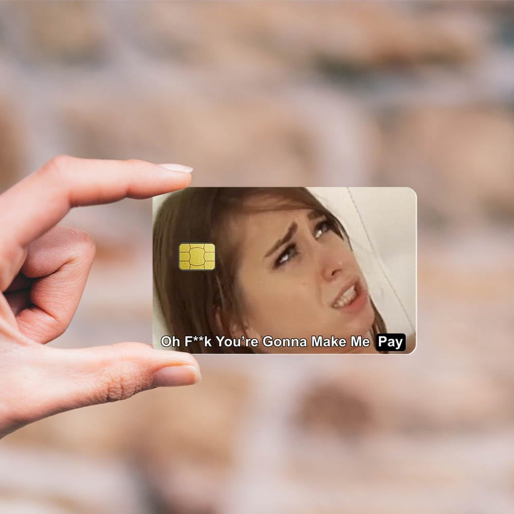 You're Gonna Make Me Pay Custom Vinyl Credit Card Sticker by CC Wraps