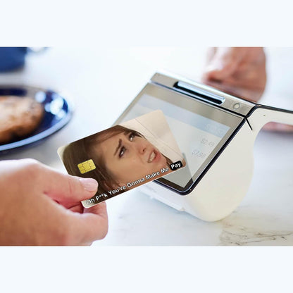 You're Gonna Make Me Pay Custom Vinyl Credit Card Sticker by CC Wraps